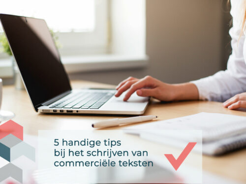 5 handige tips bij het schrijven van commerciële teksten