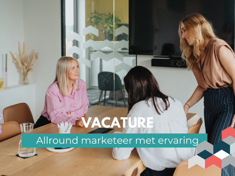 Vacature: Allround marketeer met ervaring!